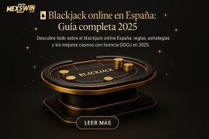 🃏 Blackjack online España: Guía completa 2025